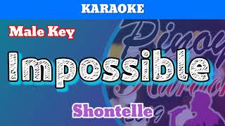 Impossible by Shontelle Karaoke  Male Key [upl. by Kantor]