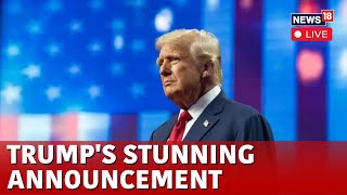 Donald Trump Latest News  Donald Trump LIVE News  Trump News Today  Trump Speech LIVE  N18G [upl. by Anni]