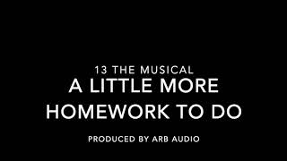 A Little More Homework  13 the Musical  Backing Track [upl. by Eednam32]