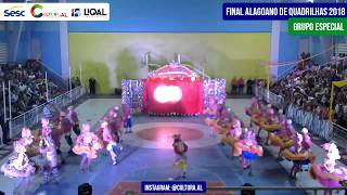 Quadrilha Xodó e Xamego 2018  Final Alagoano SESCLIQAL 6° Lugar [upl. by Selby669]