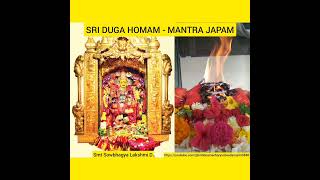 SRI DURGA HOMAM  MANTRA JAPAM [upl. by Nosrac]