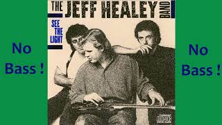 Angel Eyes ► The Jeff Healey Band ◄🎸► No Bass Guitar ◄🟢 Clic 👍🟢 [upl. by Nordna]