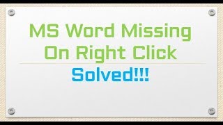 Right Click Microsoft Word Document Missing  Solved [upl. by Weasner]