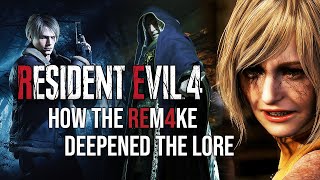 How the RE4 Remake Deepened the Lore [upl. by Soluk501]