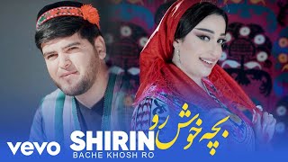 Shirin  Bache Khosh Ro  Official Video [upl. by Azral]