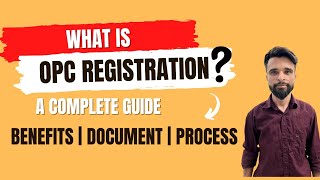 Understanding One Person Company OPC Registration  Everything You Need to Know [upl. by Taryn]