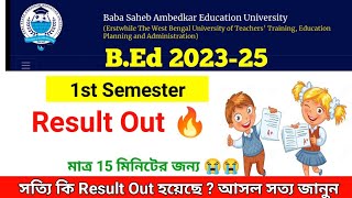 BEd 1st Semester Result Out  for Short Time  সত্যি কি Result Out হয়েছে   BEd 202325 [upl. by Ibmat386]