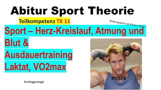 ABITUR SPORT THEORIE 2025 TK 11 Laktat  Maximale Sauerstoffaufnahme – Ausdauer Teilkompetenz 11 [upl. by Ddot]