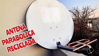 Reciclado de antena PARABOLICA DirecTV convertimos en antena TV digital de aire HD [upl. by Polito]