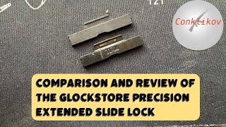 Comparison and Review of the Glockstore Extended Precision Slide lock [upl. by Eilssel]