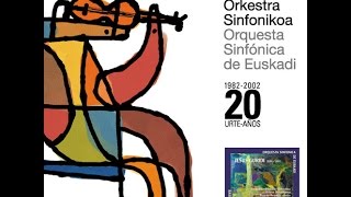 Euskadiko Orkestra Sinfonikoa  Sounds of the Basque Country  Jesús Guridi Ten Basque Melodies [upl. by Pennington140]