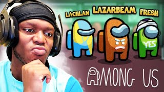 SIDEMEN AMONG US vs LAZARBEAM LACHLAN amp FRESH [upl. by Acsicnarf]