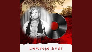 Dewrêşê Evdî Vol 3 [upl. by Annekam]