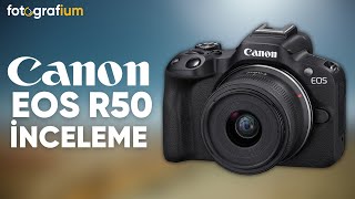 Canon EOS R50 İnceleme  fotografiumcom [upl. by Corso492]