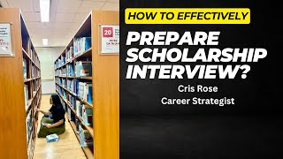 How to effectively prepare a scholarship interview [upl. by Pedroza]