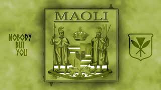 Maoli  Nobody But You Audio [upl. by Aynom]