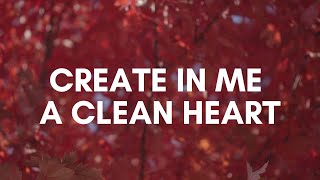 Create In Me A Clean Heart  Hymn  Seraph Team [upl. by Havstad]