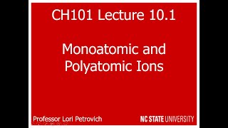 Lecture 101 Monoatomic and Polyatomic Ions [upl. by Armilla]