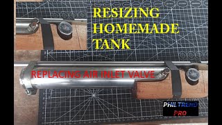 RESIZING MY TANK AND REPLACING AIR INLET VALVE [upl. by Maribel]