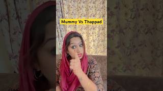 mummy Vs Thappad comedy funny shorts viral trending ytshortsytstudio youtubeshorts shortsf [upl. by Yssor268]