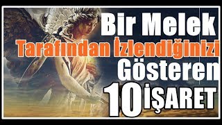 Koruyucu Bir Melek Tarafından İzlendiğinizi Gösteren 10 İşaret [upl. by Eiromem578]