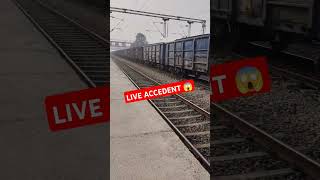 Live Accident 😱  liveaccidenttrain shortvideos dailyshorts train [upl. by Faustus273]