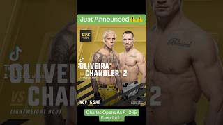 Oliveira VS Chandler 2 Just Announced✅ [upl. by Atekram]