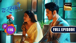 Reyanshs Reason To Live  Barsatein  Mausam Pyaar Ka  Ep 116  Full Episode  18 Dec 2023 [upl. by Ahsieki]