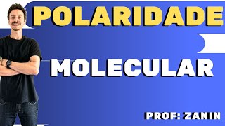 POLARIDADE MOLECULAR  Vetor Momento Dipolar [upl. by Mad747]