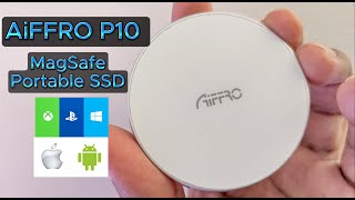 Aiffro P10 Portable SSD Review  Compatible with Phones PC Gaming Consoles  Magnetic [upl. by Radbun]