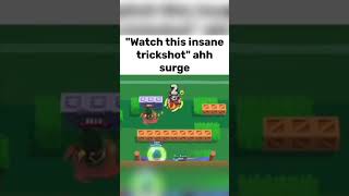 quotLook at this 🥶quot ahh Surge brawlstars [upl. by Yruok]