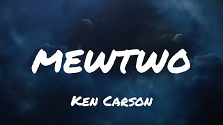 MewTwo Ken Carson lyric Video [upl. by Simsar303]