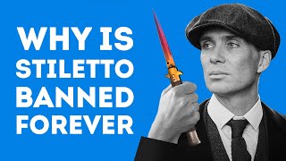 WHY ARE STILETTO KNIVES ILLEGAL WORLDWIDE [upl. by Anavi]