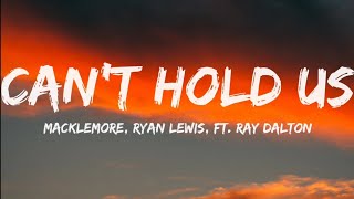 Macklemore Ryan Lewis Ft Ray DaltonCant Hold Us Lyrics Video [upl. by Gardell]