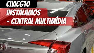 HONDA CIVIC G10 2017 a 2021 Instalamos Central Multimídia 9 Polegadas Aikon Muito Top [upl. by Aratas715]