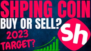 SHPING COIN MAJOR PRICE PUMP BUY NOW SHPING COIN PRICE PREDICTION 2023 SHPING CRYPTO FORECAST [upl. by Ioved]