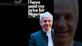 Pastor Benny Hinn I have Paid My Price For Nigeria [upl. by Silsby725]