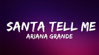 Ariana Grande  Santa Tell Me Lyrics  Lyrics Video Official [upl. by Maighdlin]