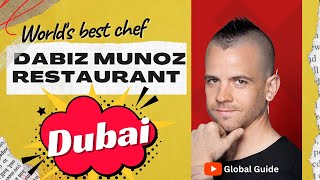 Worlds best chef Dabiz Munoz to open Dubai restaurant  GlobalGuide [upl. by Akimrehs455]