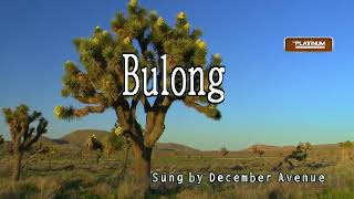 December Avenue  Bulong  KaraokeLyricsInstrumental [upl. by Ydnas489]