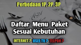 Perbedaan Paket IndiHome 1P 2P dan 3P [upl. by Pasquale]