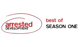 Best of Arrested Development  Season 1 [upl. by Ensoll]