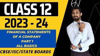 Financial statements of a company  Financial Statement Analysis  Class 12  Part 1  Accounts [upl. by Arreis]