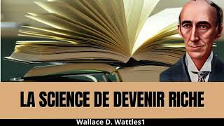 quot La Science De Denenir Riches Par Wallace DWattles ‐ Se Libérer De La Pauvreté quot [upl. by Ide]