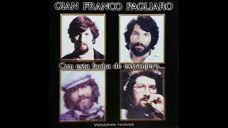 Gian Franco Pagliaro  quotGrandes Exitos en Versiones Nuevasquot  Album 2003 [upl. by Riada]