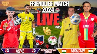 NEPAL VS TAJIKASTAN MENS FOOTBALL LIVE  FRIENDLIES MATCH 2024  LIVE COMMENTARY [upl. by Yezdnil]