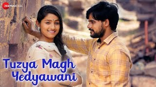 Tuzya Magh Yedyawani  Official Music Video  Adarsh Shinde  Manoj Sachin Dnyaneshwari amp Rahul [upl. by Lore]