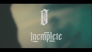 Incmplete  Never Meant To Be Official Music Video [upl. by Nere]