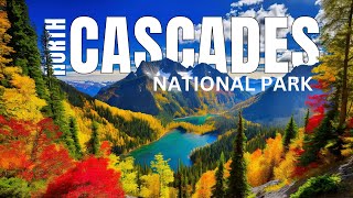 North Cascades Attractions  ULTIMATE TRAVEL GUIDE [upl. by Marl]