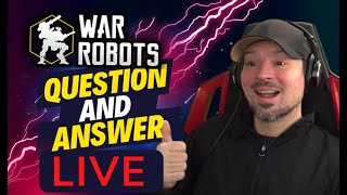 War Robots Live  Question amp Answer [upl. by Atnohsal]